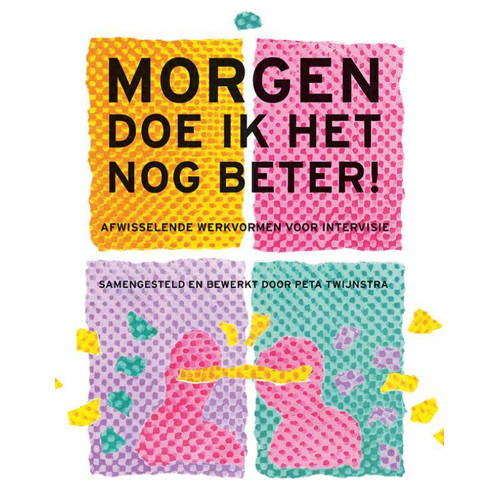 Morgen Doe Ik Het Nog Beter Peta Twijnstra huismerk kopen in de aanbieding Morgen Doe Ik Het Nog Beter Peta Twijnstra huismerk kopen in de aanbieding