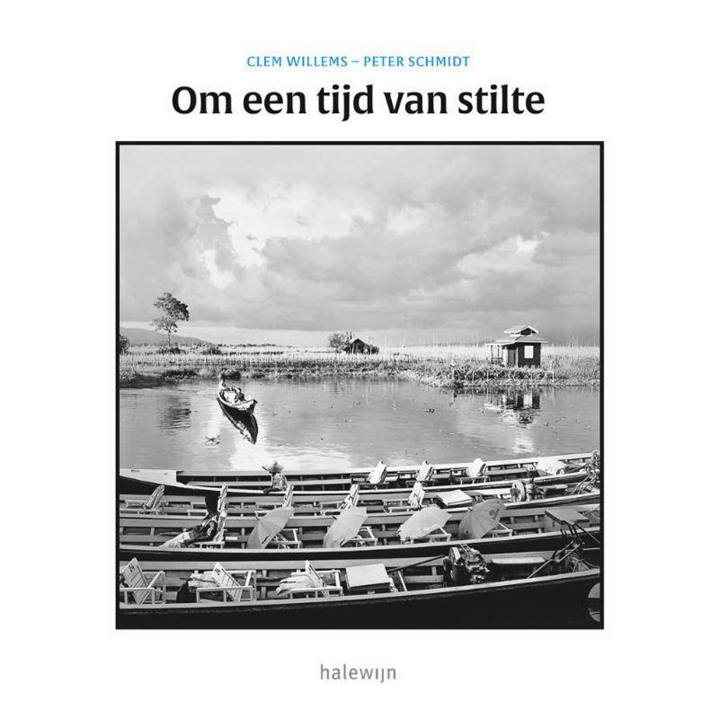 Om een tijd van stilte - Clem Willems en Peter Schmidt
