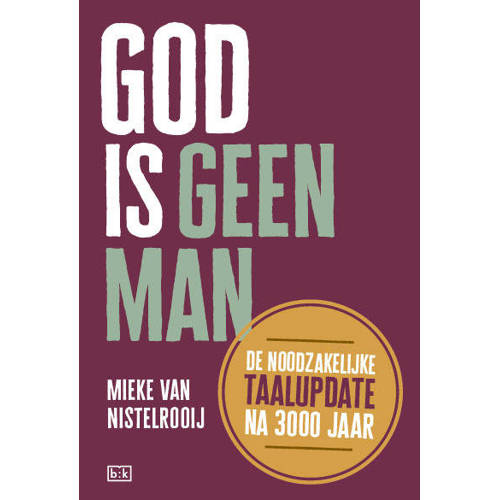 God Is Geen Man Mieke Van Nistelrooij huismerk kopen in de aanbieding