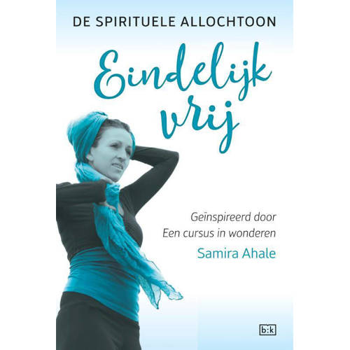 De Spirituele Allochtoon Eindelijk Vrij Samira Ahale huismerk kopen in de aanbieding