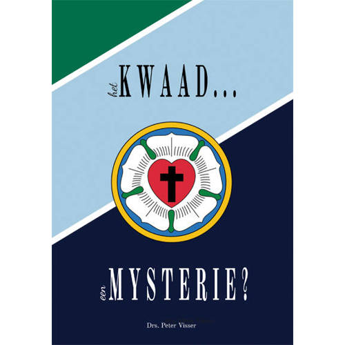 Het Kwaad Een Mysterie Peter Visser huismerk kopen in de aanbieding Het Kwaad Een Mysterie Peter Visser huismerk kopen in de aanbieding