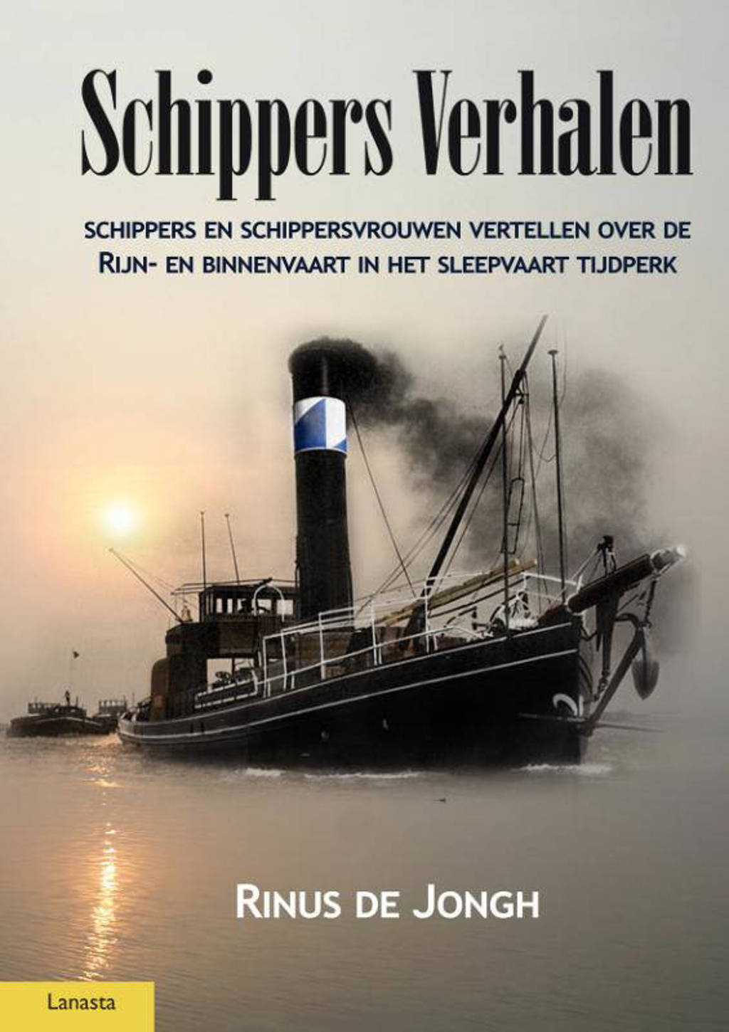 Schippers Verhalen - Rinus de Jongh