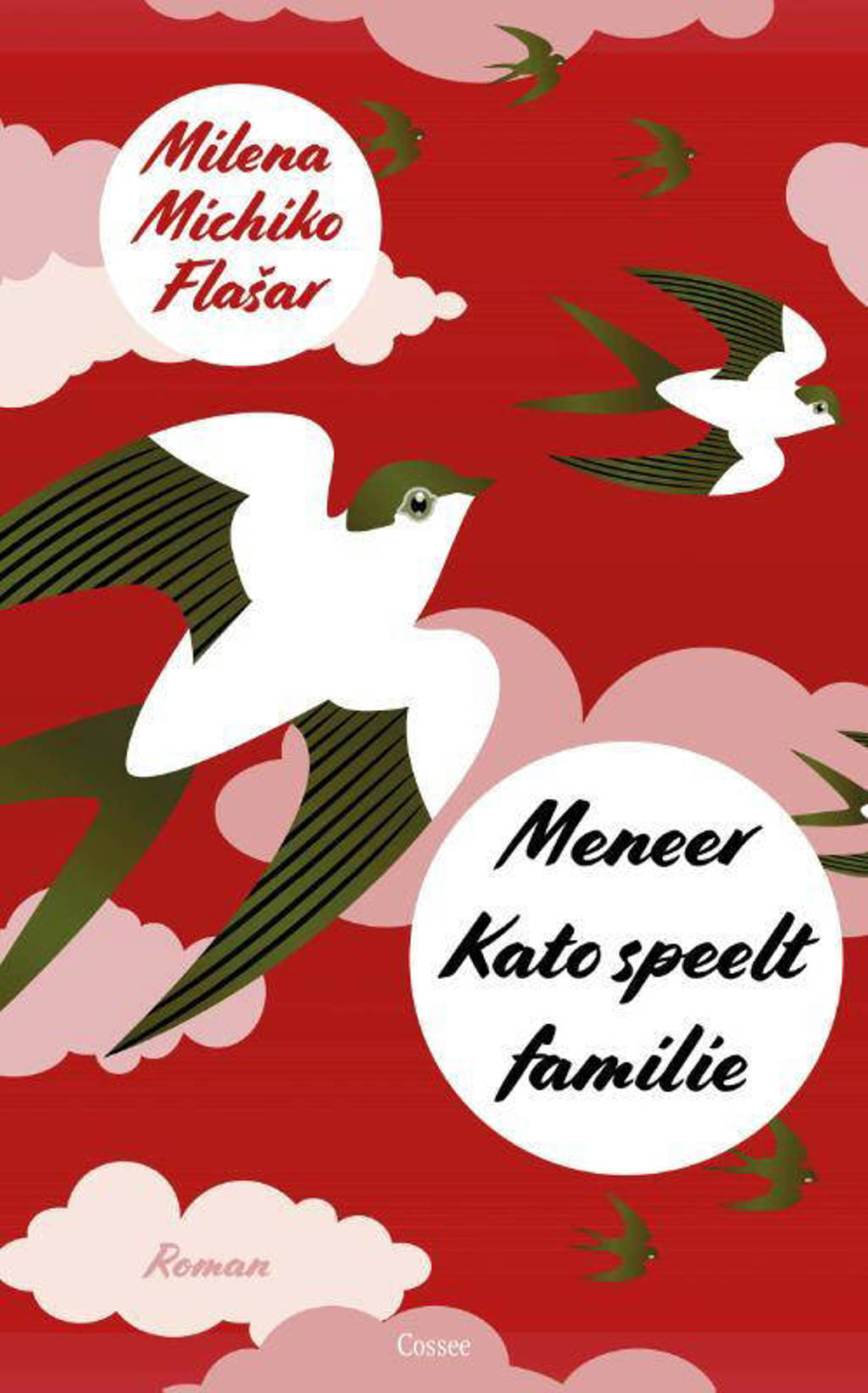 Meneer Kato speelt familie - Milena Michiko Flasar