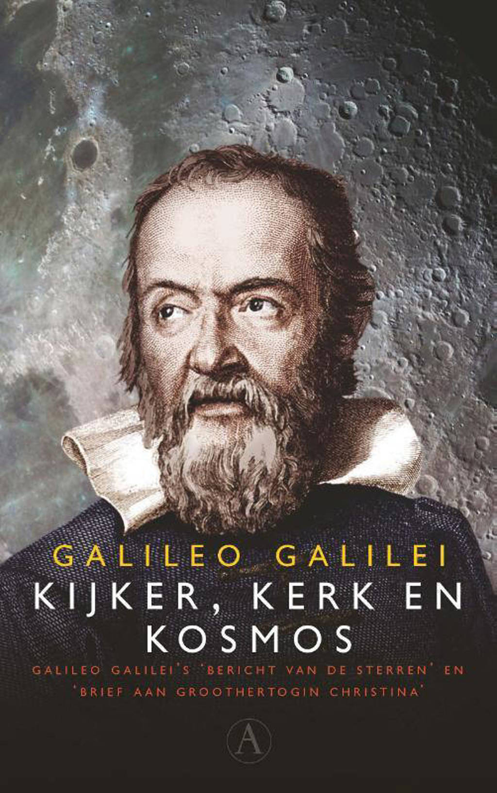 Kijker, kerk en kosmos - Galileo Galilei