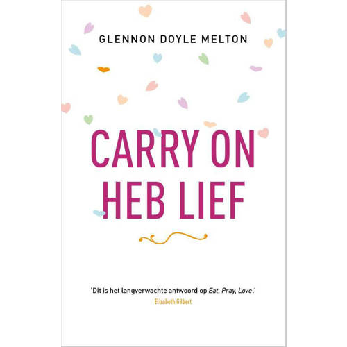 Carry On Heb Lief Glennon Doyle Melton huismerk kopen in de aanbieding