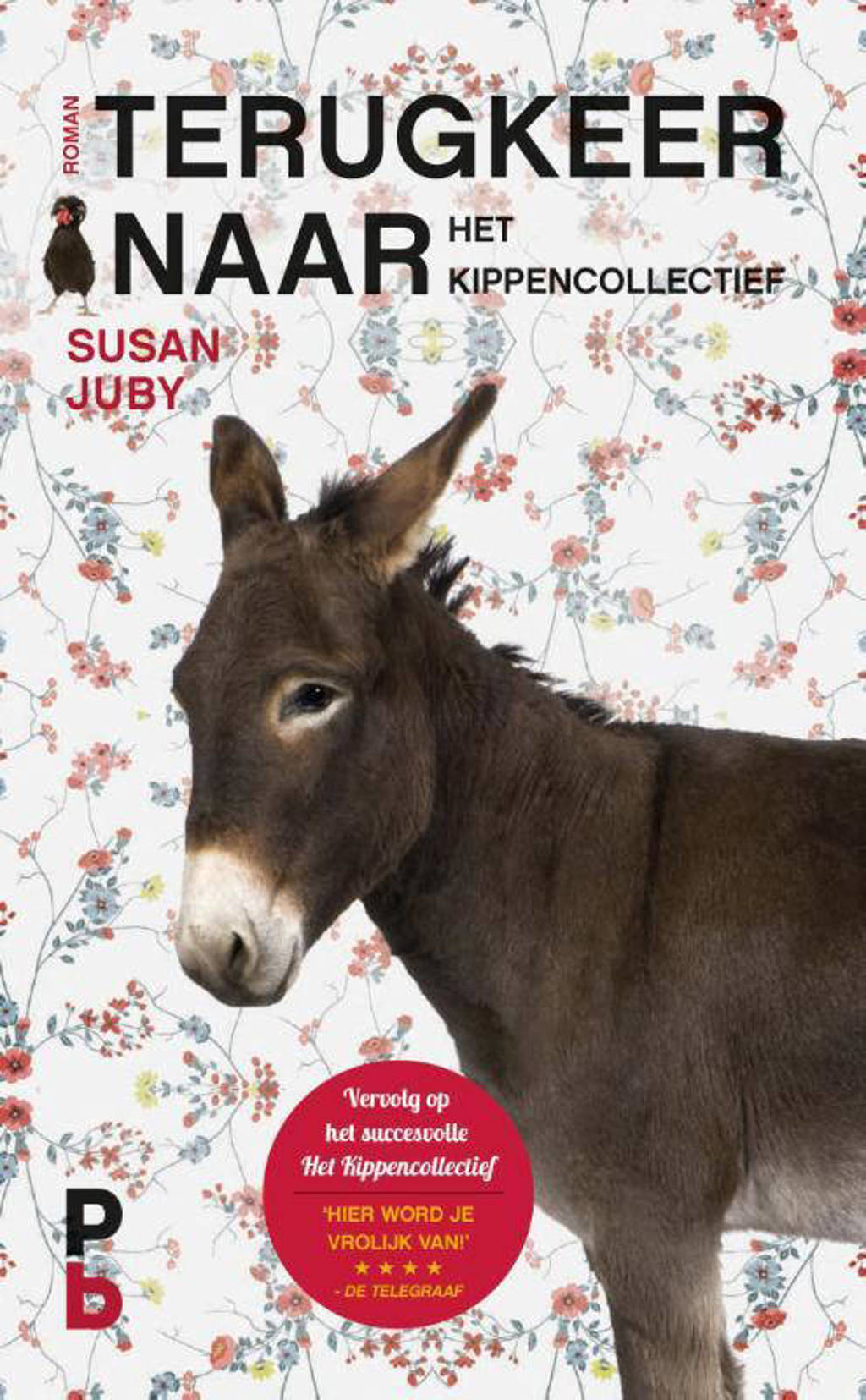 Terugkeer naar het kippencollectief - Susan Juby