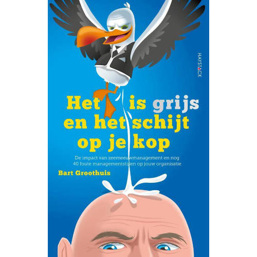 Het Is Grijs En Schijt Op Je Kop Bart Groothuis huismerk kopen in de aanbieding Het Is Grijs En Schijt Op Je Kop Bart Groothuis huismerk kopen in de aanbieding