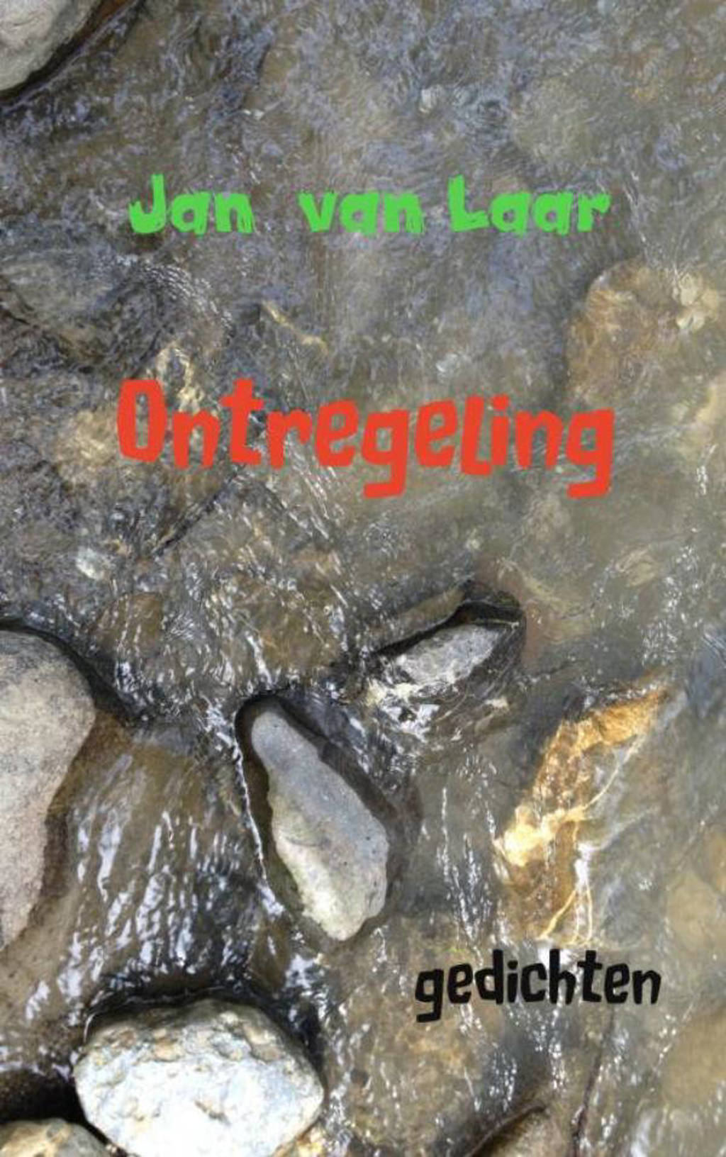 Ontregeling - Jan van Laar