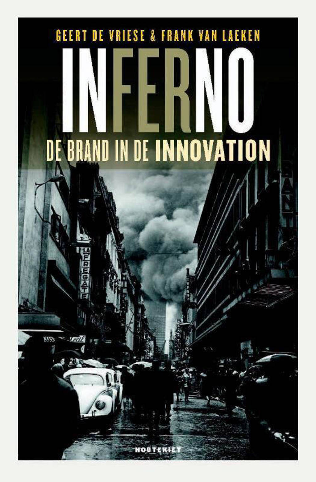 Inferno - Geert De Vriese en Frank Van Laeken
