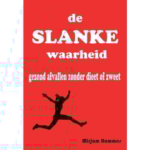 De Slanke Waarheid Mirjam Hommes huismerk kopen in de aanbieding De Slanke Waarheid Mirjam Hommes huismerk kopen in de aanbieding