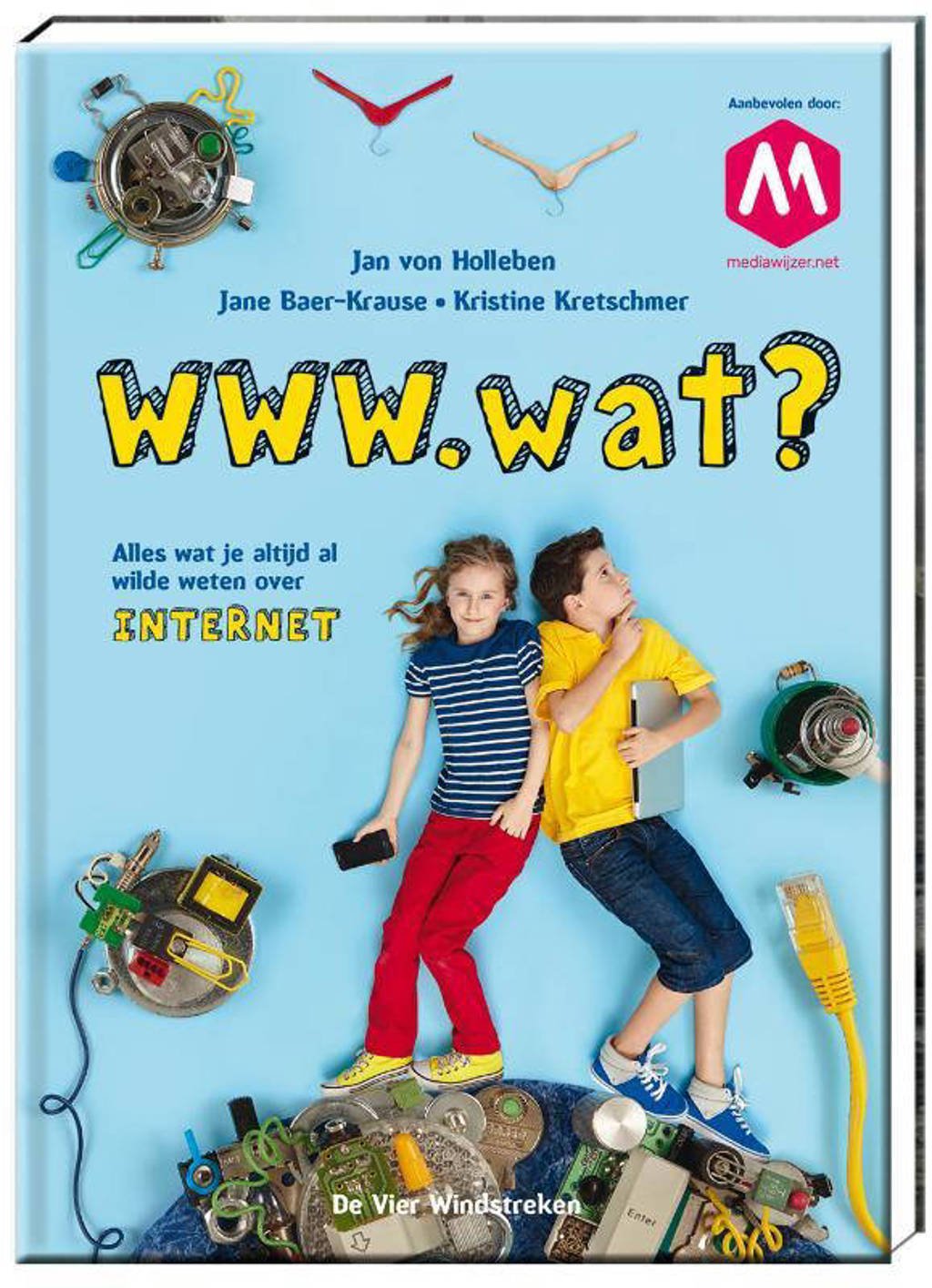WWW.wat? - Jan von Holleben, Jane Baer-Krause en Kristine Kretschmer