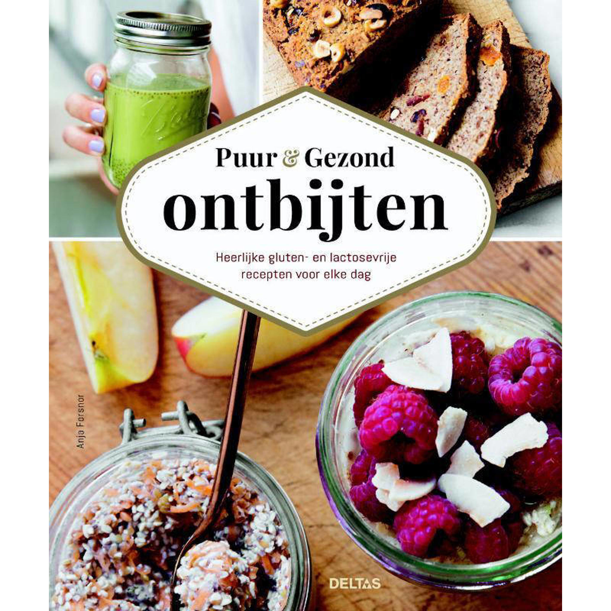 Anja Forsnor Lekker ontbijten zonder gluten of lactose wehkamp