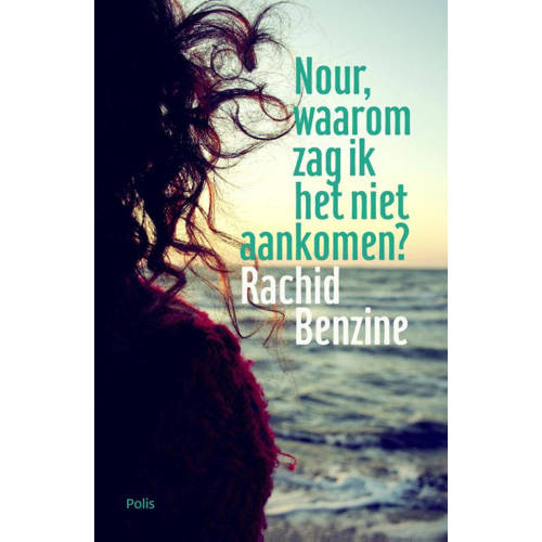 Nour Waarom Zag Ik Het Niet Aankomen Rachid Benzine huismerk kopen in de aanbieding