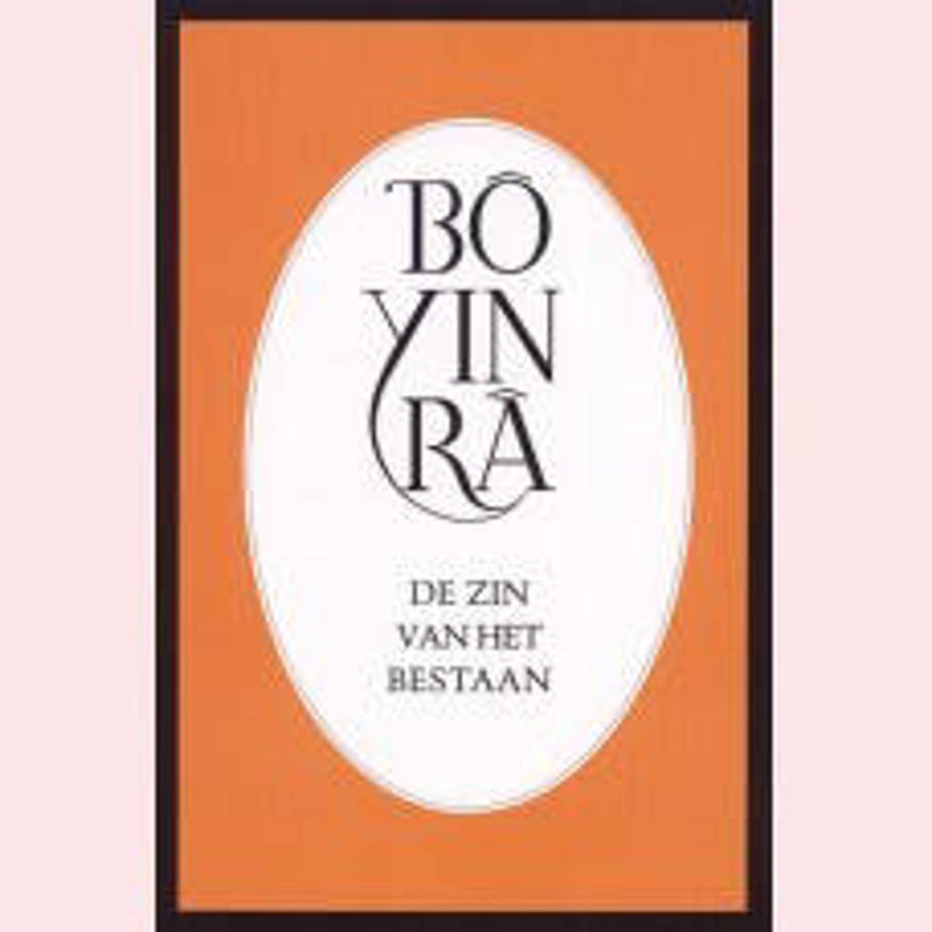 De zin van het bestaan - Bô Yin Râ
