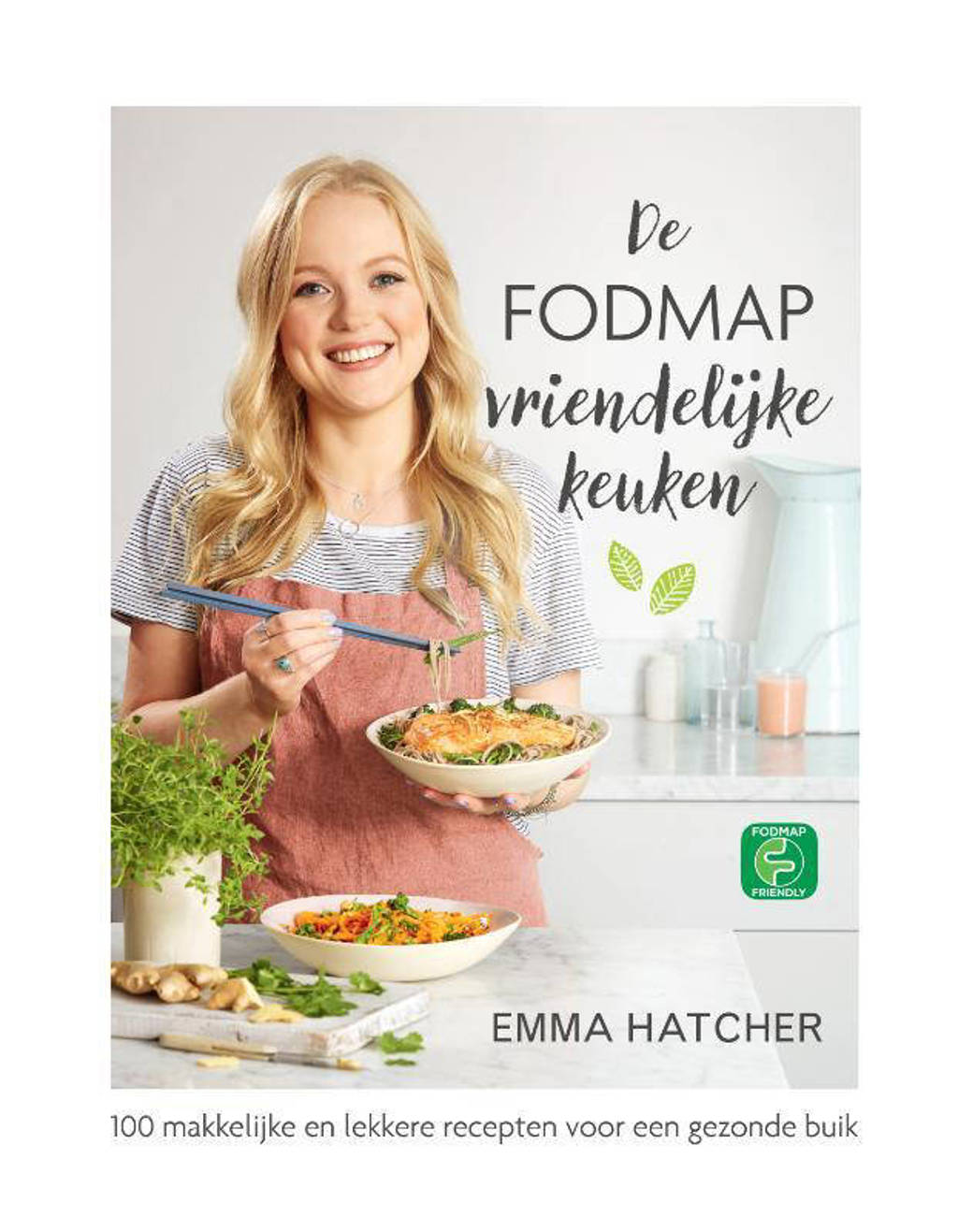 De FODMAP-vriendelijke keuken - Emma Hatcher