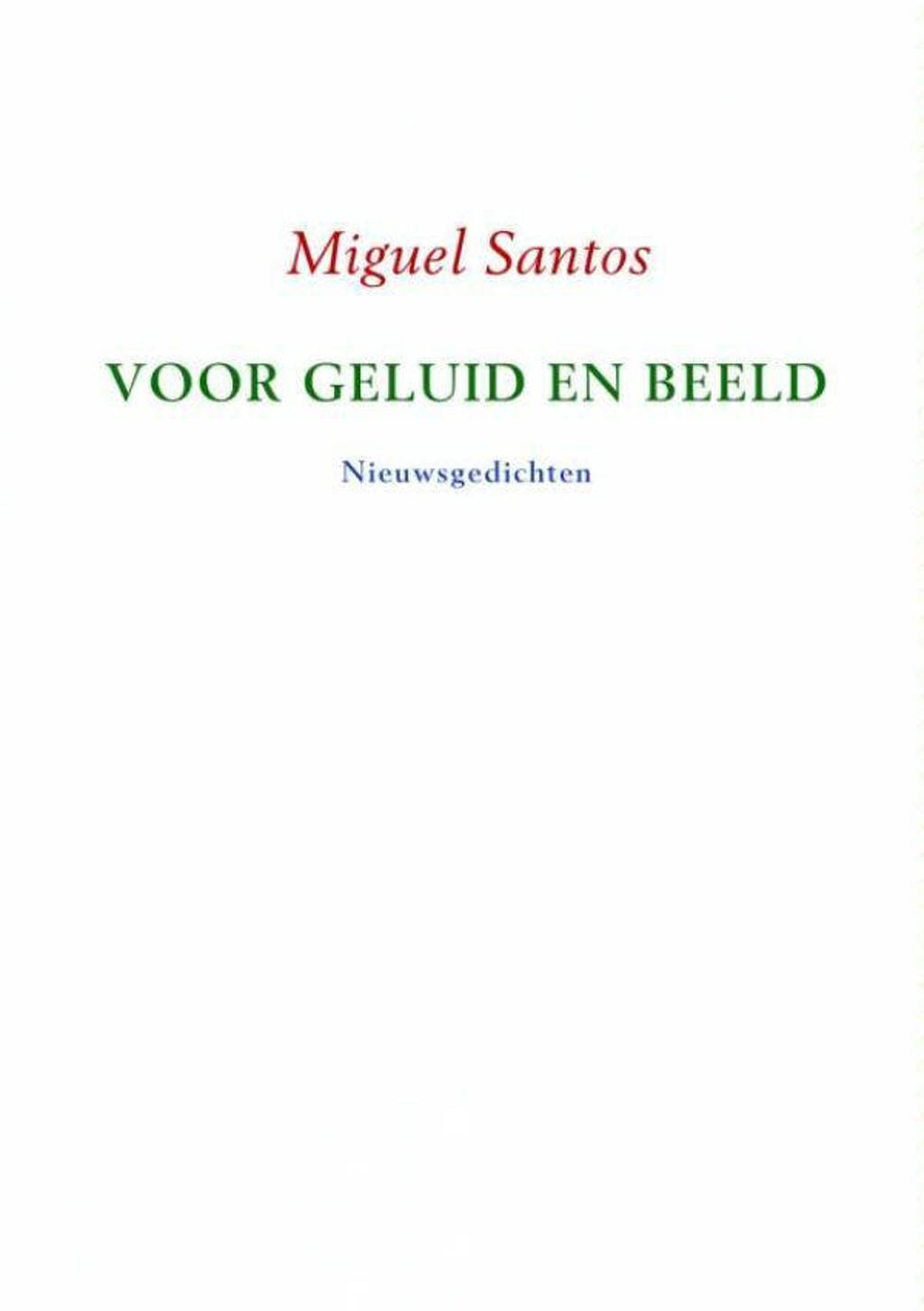 Voor geluid en beeld - Miguel Santos