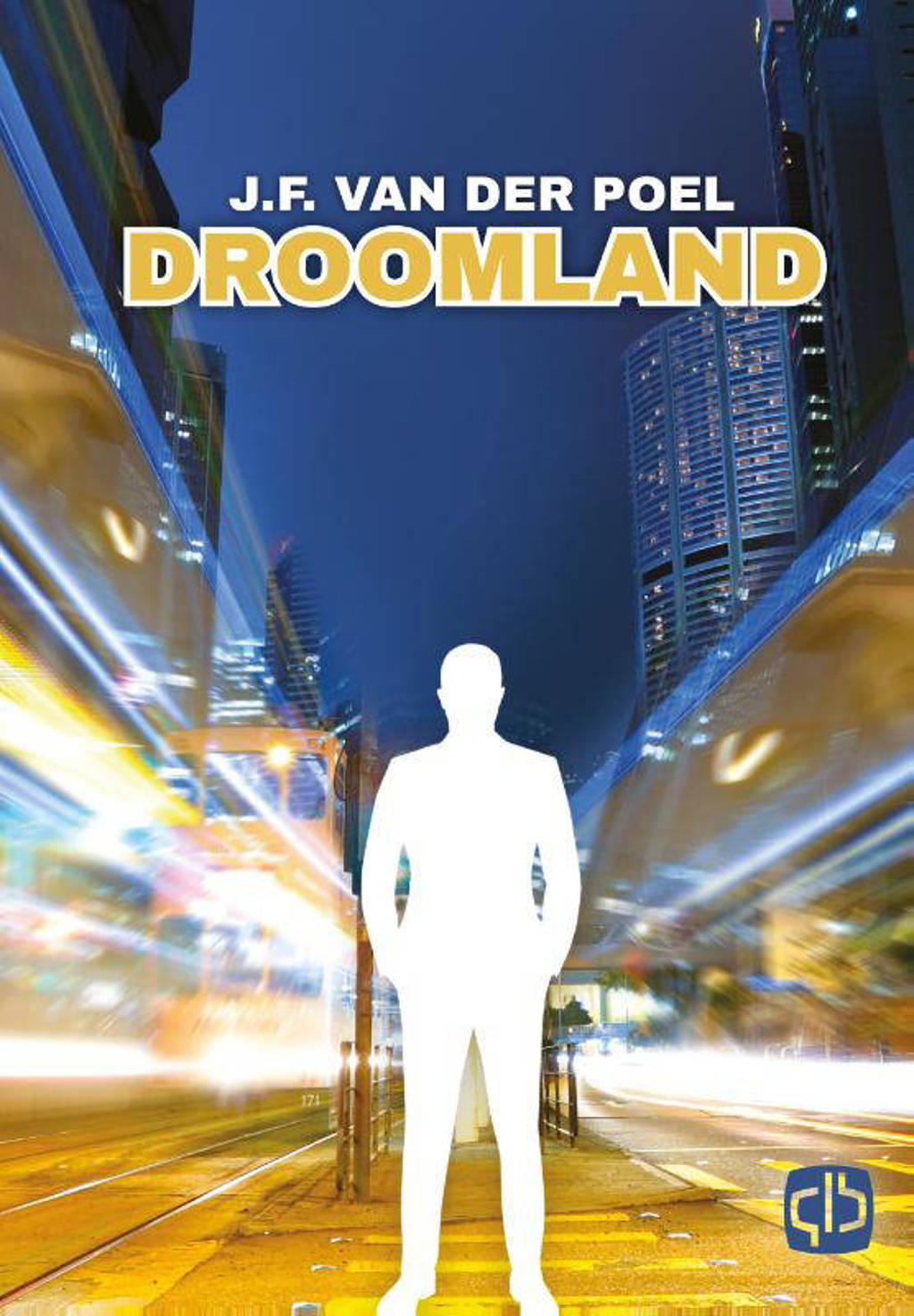 Droomland - J.F. van der Poel