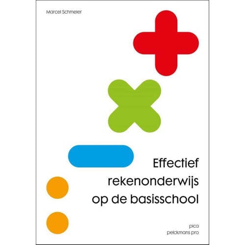 Effectief Rekenonderwijs Op De Basisschool Marcel Schmeier huismerk kopen in de aanbieding