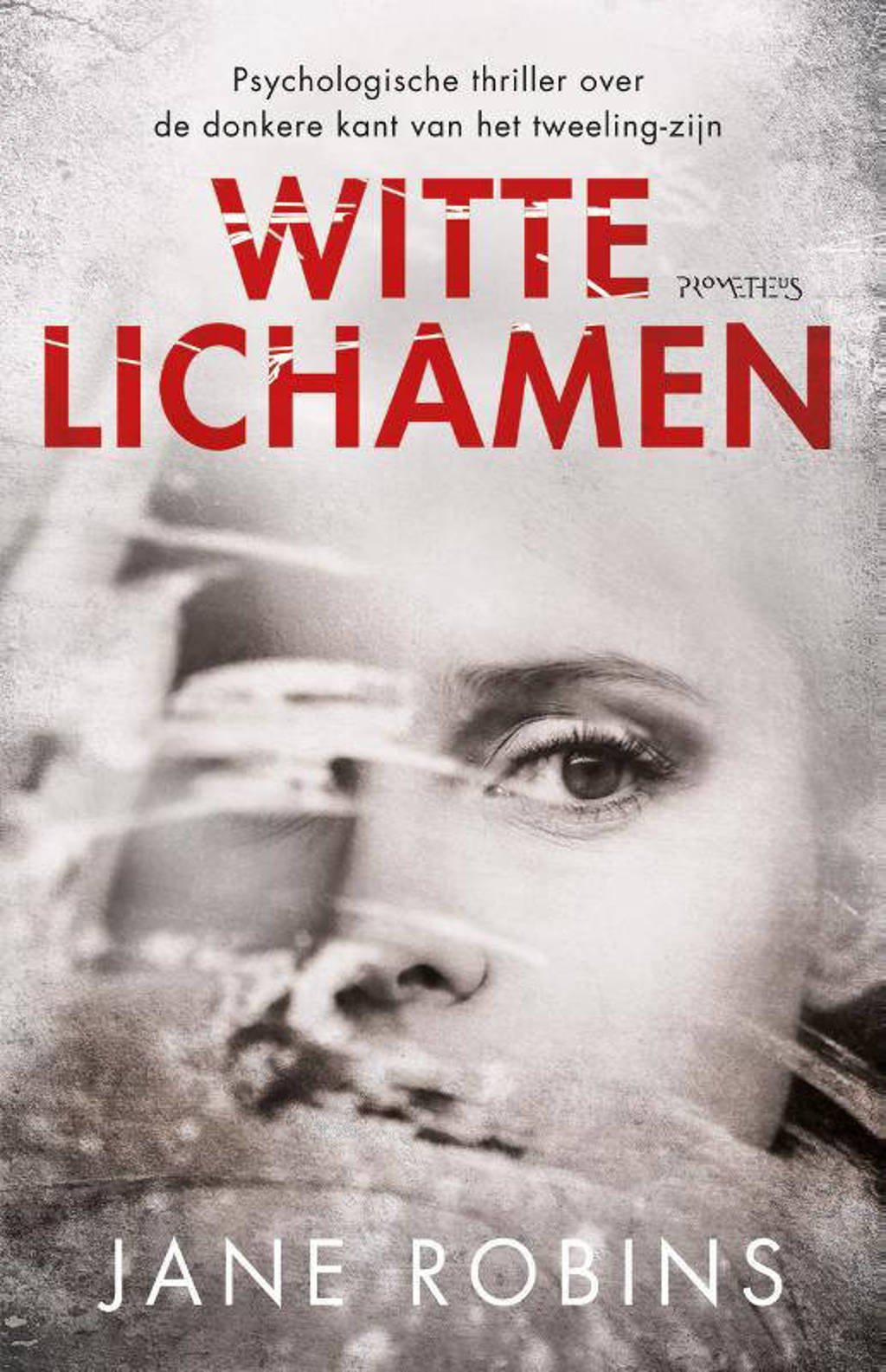 Witte lichamen - Jane Robins