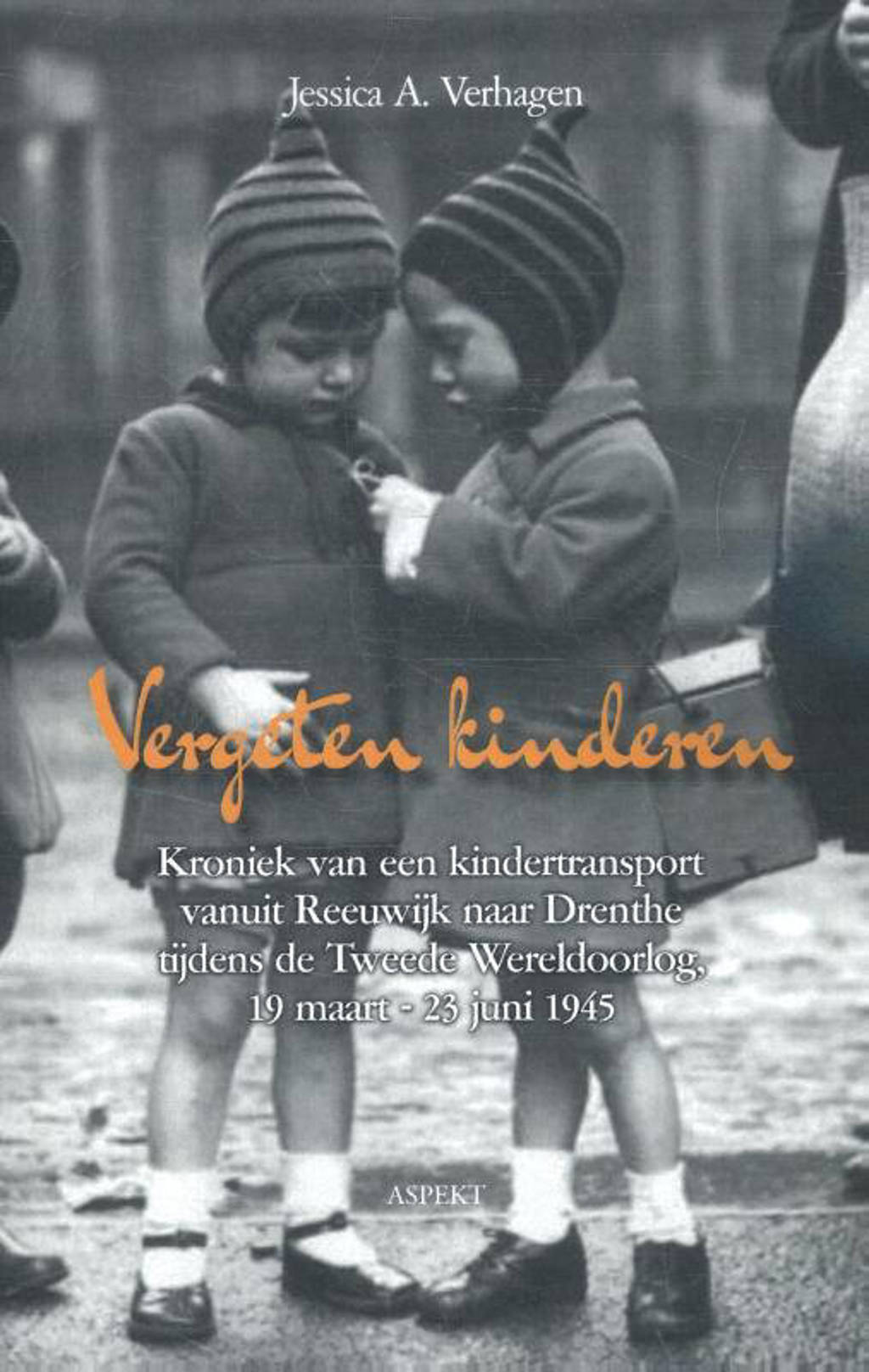 Vergeten kinderen - Jessica A. Verhagen