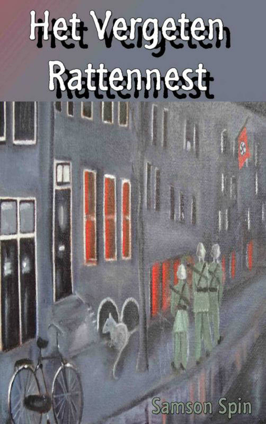 Het vergeten rattennest - Samson Spin
