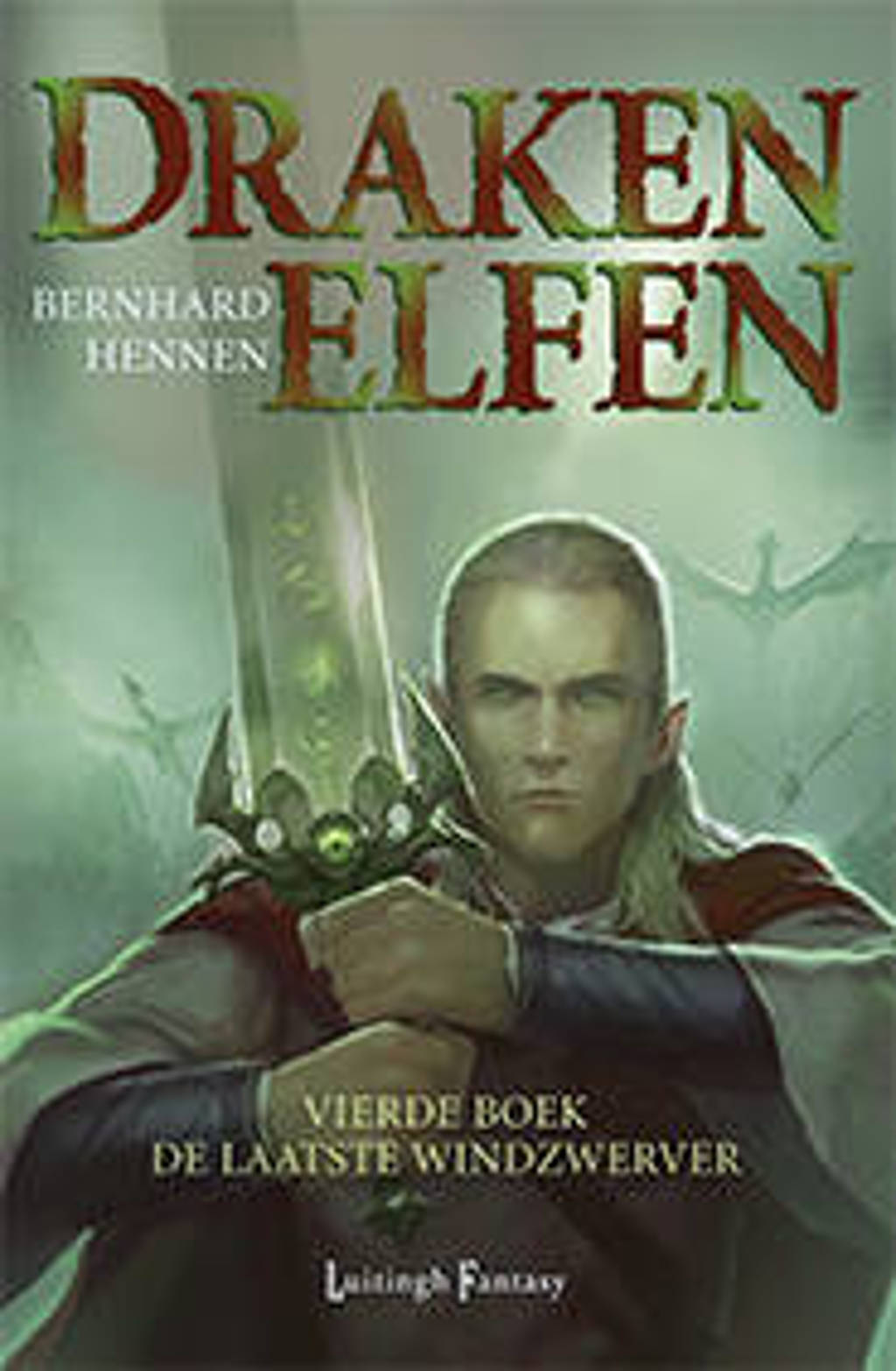Drakenelfen: De laatste windzwerver - Bernhard Hennen