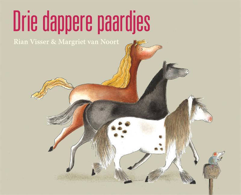 Drie dappere paardjes - Rian Visser