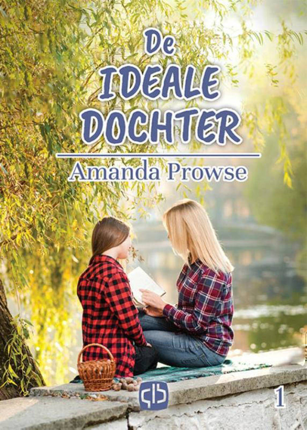 De ideale dochter - Amanda Prowse