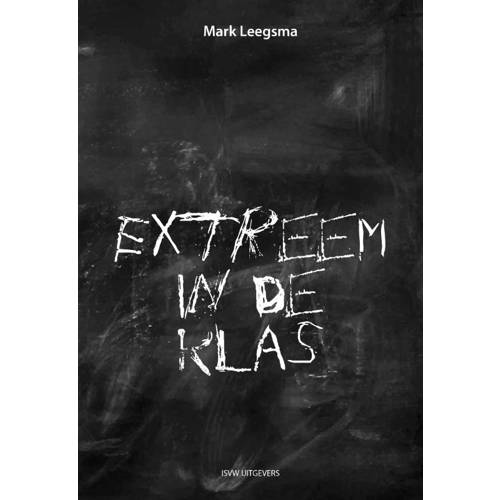 Extreem In De Klas Mark Leegsma huismerk kopen in de aanbieding Extreem In De Klas Mark Leegsma huismerk kopen in de aanbieding