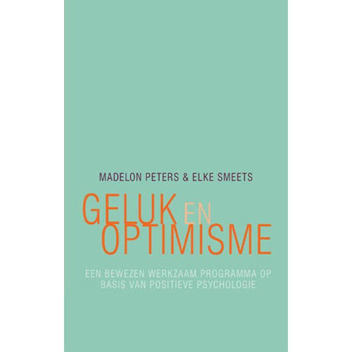 Geluk En Optimisme Madelon Peters En Elke Smeets huismerk kopen in de aanbieding