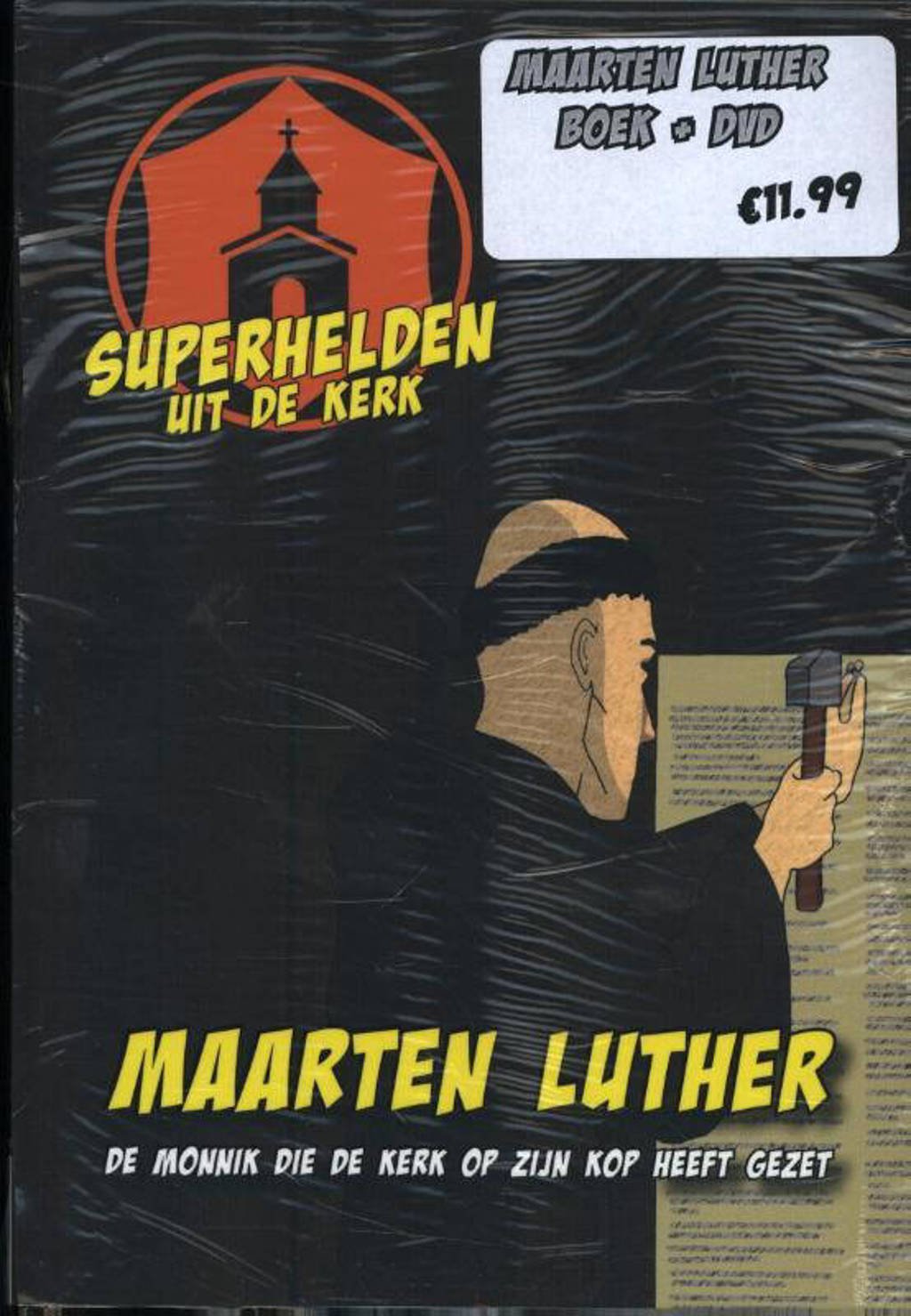 Superhelden uit de kerk: Maarten Luther - Catherine Mackenzie