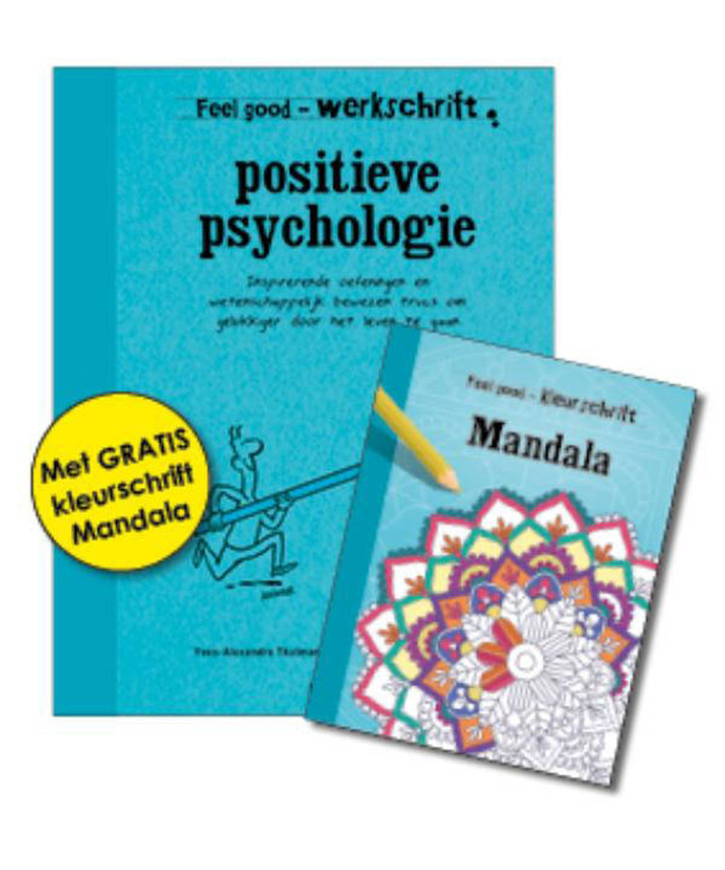 Feel good: Positieve psychologie