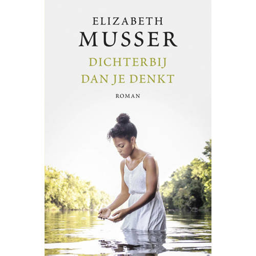 Dichterbij Dan Je Denkt Elizabeth Musser huismerk kopen in de aanbieding