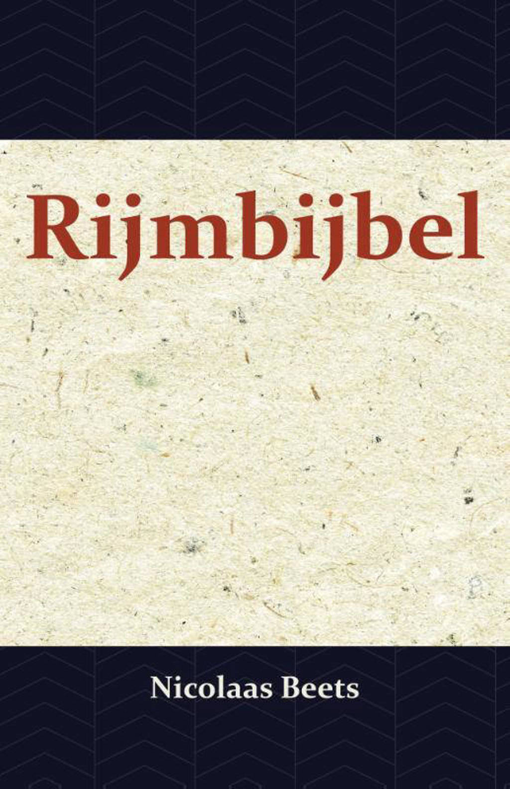 Rijmbijbel - Nicolaas Beets