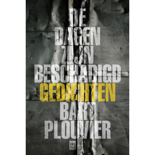 De Dagen Zijn Beschadigd Bart Plouvier huismerk kopen in de aanbieding