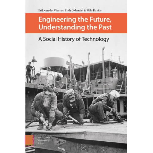 Engineering The Future Understanding Past Erik Van Der Vleuten Ruth Oldenziel En Mila Davids huismerk kopen in de aanbieding Engineering The Future Understanding Past Erik Van Der Vleuten Ruth Oldenziel En Mila Davids huismerk kopen in de aanbieding