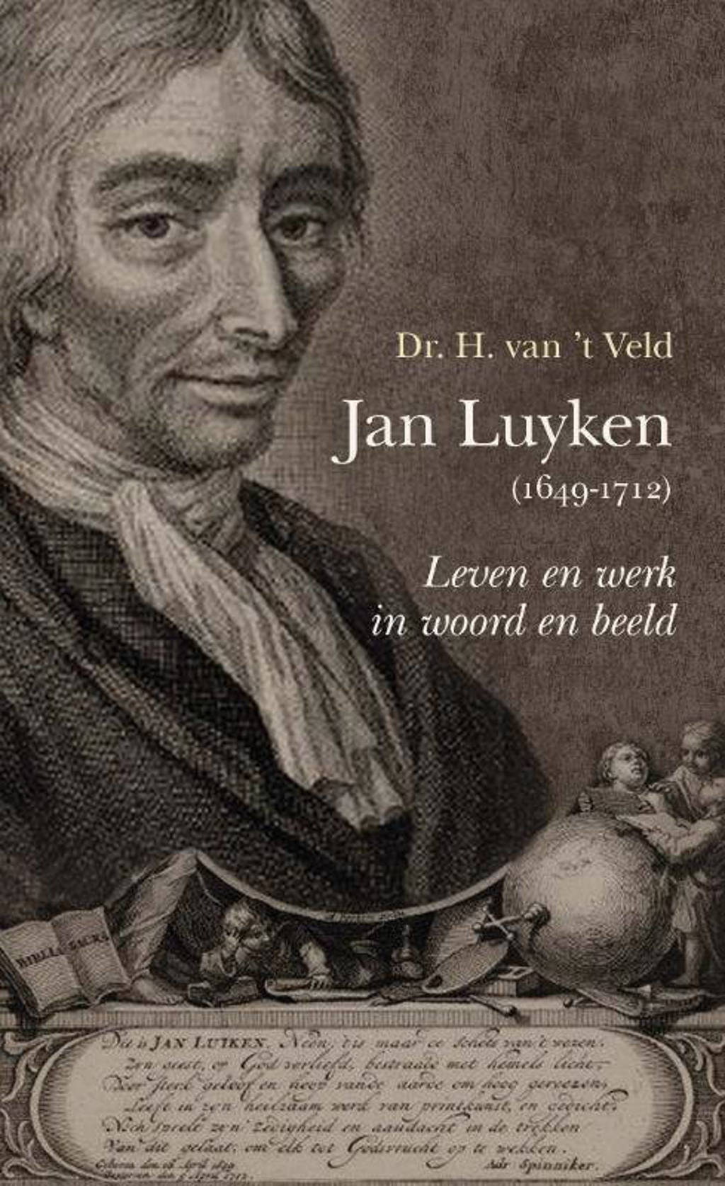 Jan Luyken (1649-1712) - H. van 't Veld