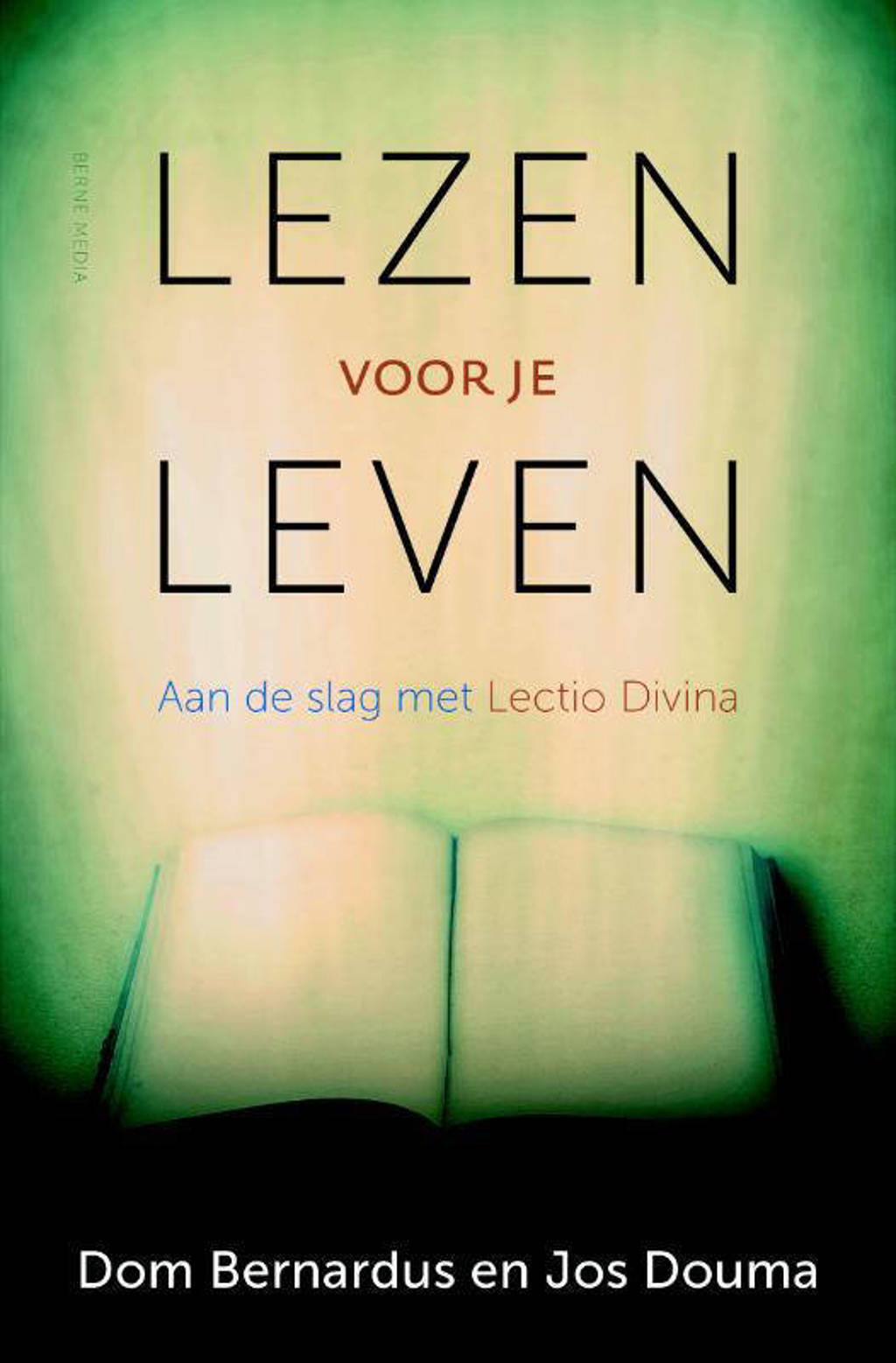 Lezen voor je leven - Dom Bernardus en Jos Douma