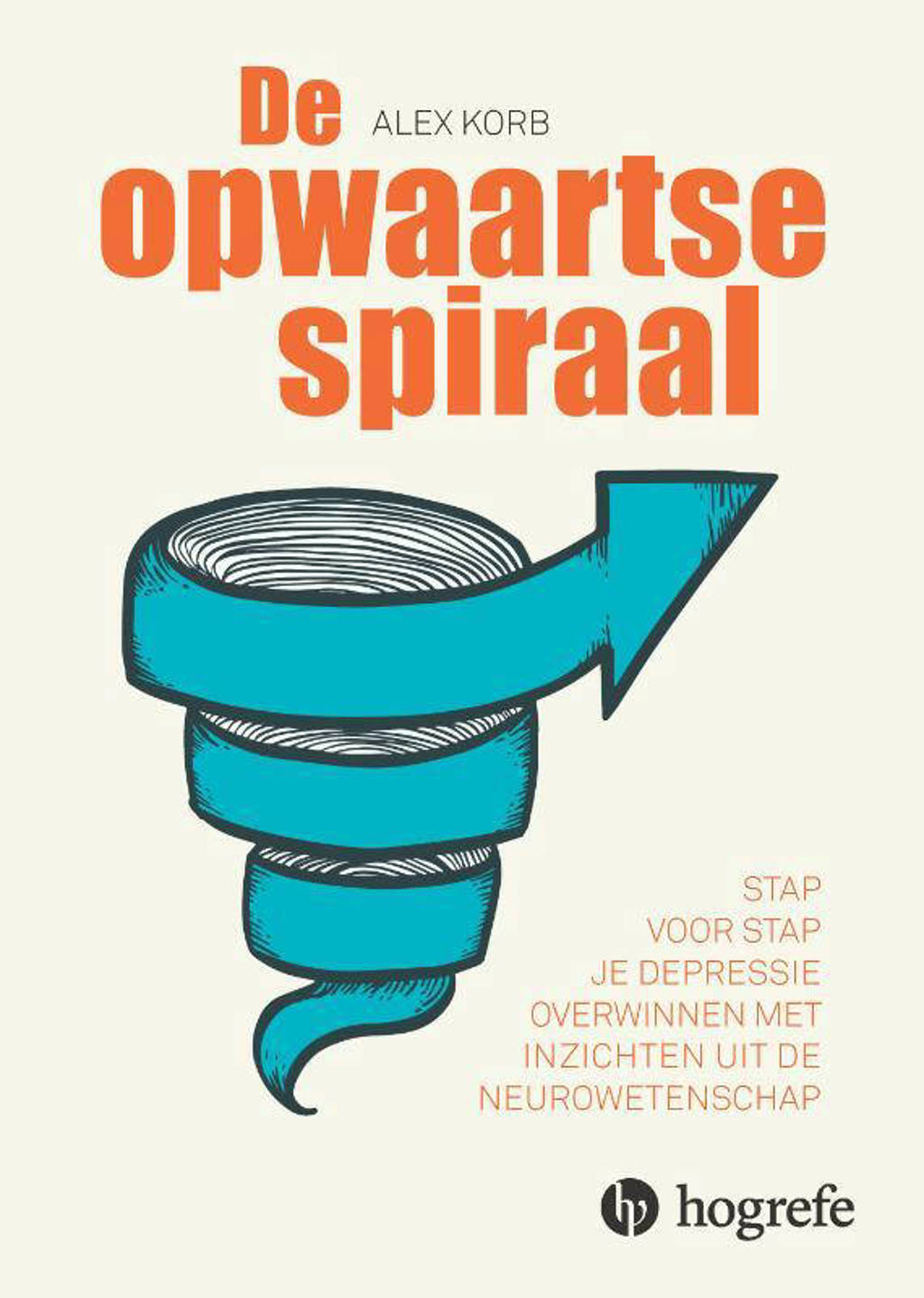 De opwaartse spiraal - Alex Korb