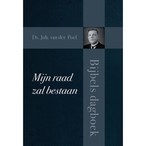 Mijn Raad Zal Bestaan Joh Van Der Poel huismerk kopen in de aanbieding