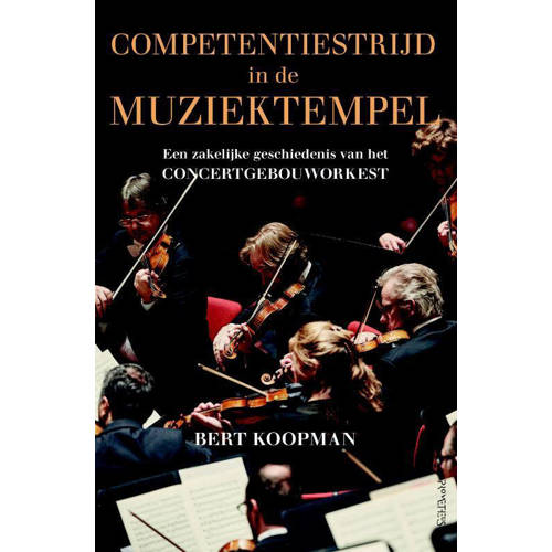 Competentiestrijd In De Muziektempel Bert Koopman huismerk kopen in de aanbieding Competentiestrijd In De Muziektempel Bert Koopman huismerk kopen in de aanbieding