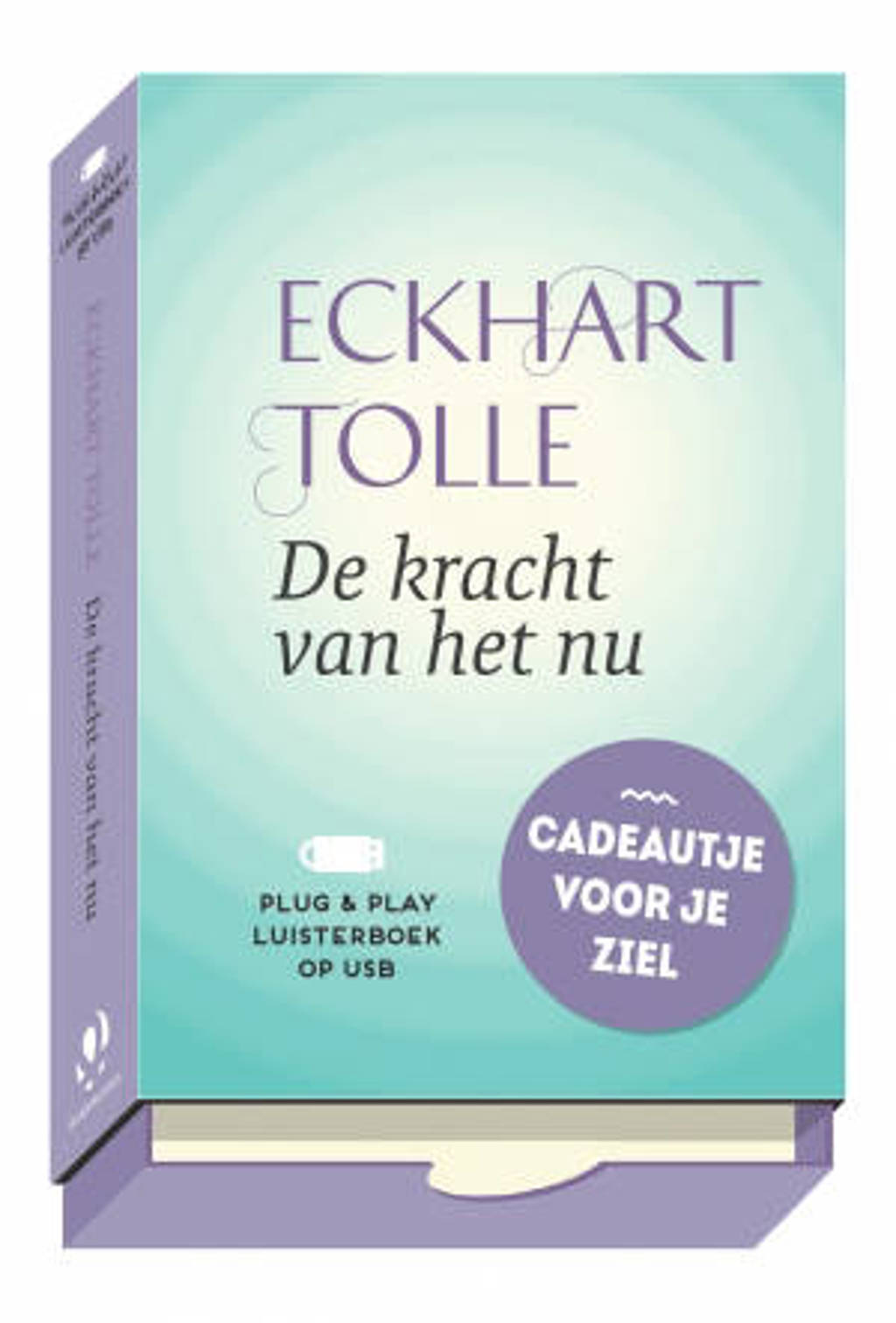 De kracht van het NU - Eckhart Tolle
