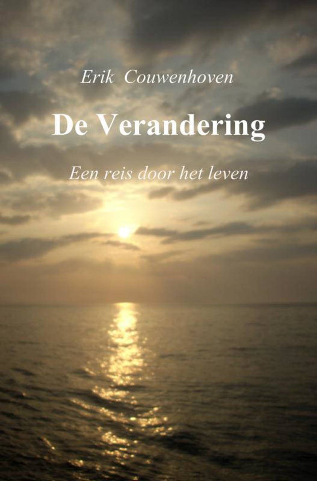 De verandering - Erik Couwenhoven