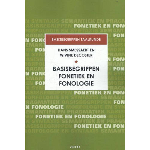 Basisbegrippen Fonetiek En Fonologie Hans Smessaert En Wivine Decoster huismerk kopen in de aanbieding Basisbegrippen Fonetiek En Fonologie Hans Smessaert En Wivine Decoster huismerk kopen in de aanbieding