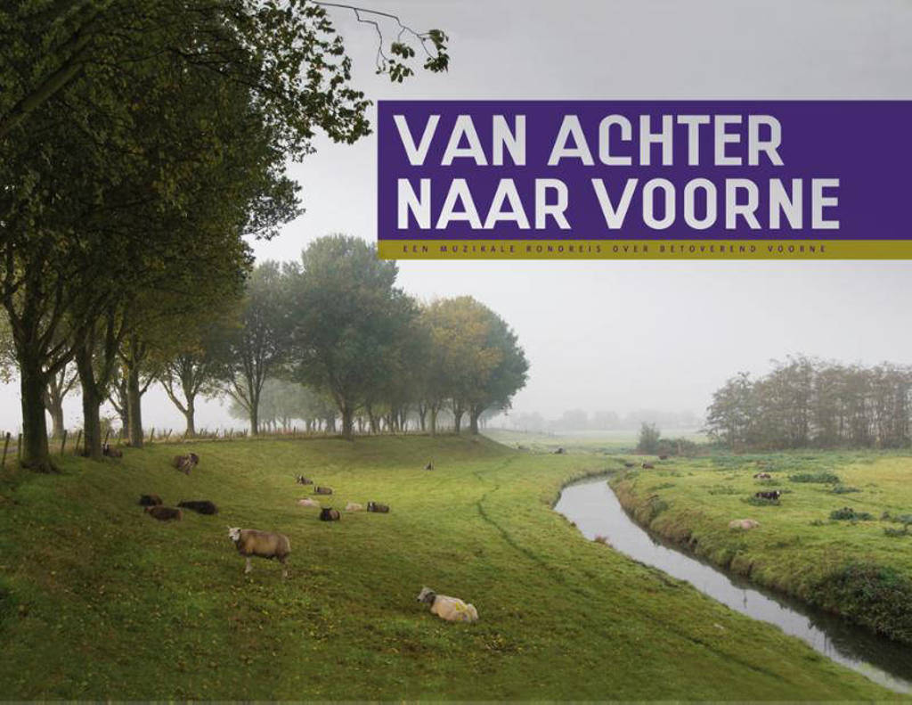 Van achter naar Voorne - Folk Collectief Brielle, Jan Biesheuvel en Charles Julien