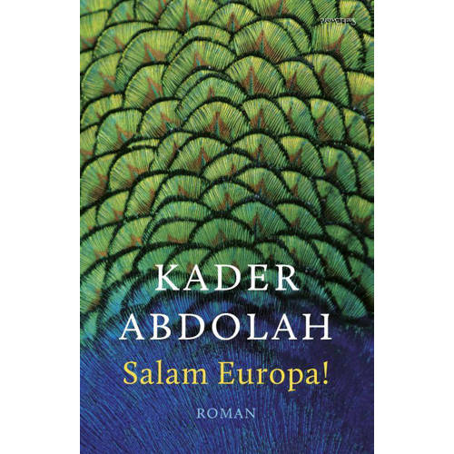 Salam Europa Kader Abdolah huismerk kopen in de aanbieding Salam Europa Kader Abdolah huismerk kopen in de aanbieding
