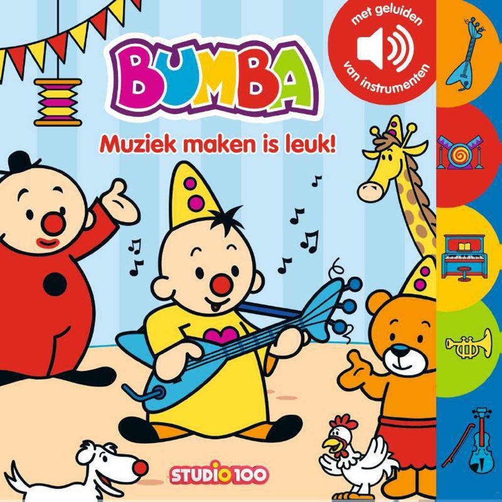 Bumba: Muziek maken is leuk!