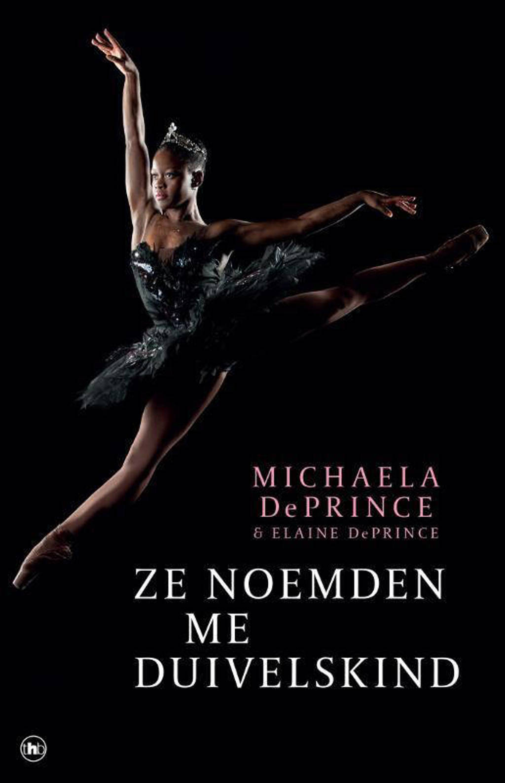 Ze noemden me duivelskind - Michaela DePrince en Elaine DePrince