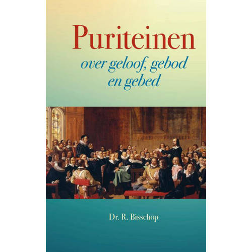 Puriteinen Over Geloof Gebod En Gebed huismerk kopen in de aanbieding