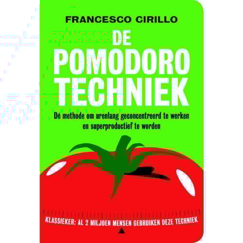 De Pomodoro Techniek Francesco Cirillo huismerk kopen in de aanbieding De Pomodoro Techniek Francesco Cirillo huismerk kopen in de aanbieding